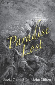Paperback Milton's Paradise Lost: Books VII and VIII Book