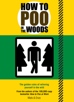 Paperback How to Poo in the Woods Book