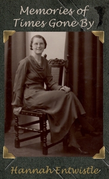 Hardcover Memories of Times Gone By Book