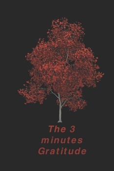 Paperback The 3 minutes gratitude Book