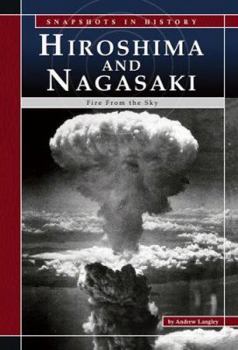 Hardcover Hiroshima and Nagasaki: Fire from the Sky Book