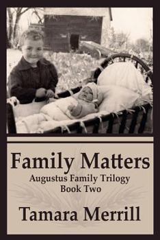 Paperback Family Matters: Augustus Family Trilogy Book 2 Book