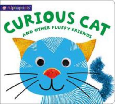 Board book Alphaprints: Curious Cat and Other Fluffy Friends Book