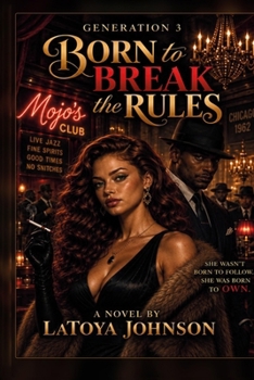 Born to Break the Rules: Generation Three