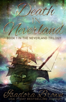Paperback Death in Neverland: Book 1 in The Neverland Trilogy Book