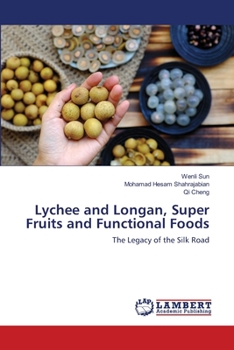 Paperback Lychee and Longan, Super Fruits and Functional Foods Book
