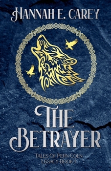 The Betrayer: Tales of Pern Coen - Book  of the Tales of Pern Coen