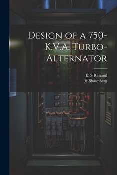 Paperback Design of a 750-K.V.A. Turbo-alternator Book