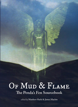 Paperback Of Mud and Flame: A Penda's Fen Sourcebook Book