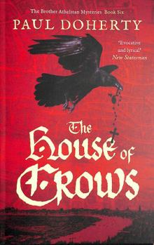 Paperback The House of Crows: 6 (The Brother Athelstan Mysteries) Book