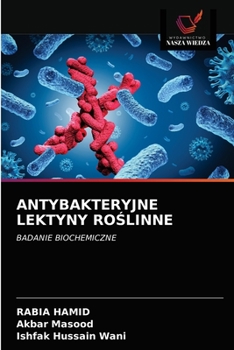 Paperback Antybakteryjne Lektyny RoŚlinne [Polish] Book