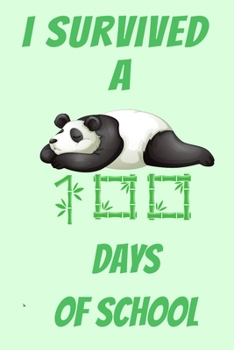 i survived a 100 days of school : panda lover for kids,notebook panda, best gift panda: happy 100 day of school,best gift for kids,happy a 100 days of school notebook for girl 6*9, 121 pages