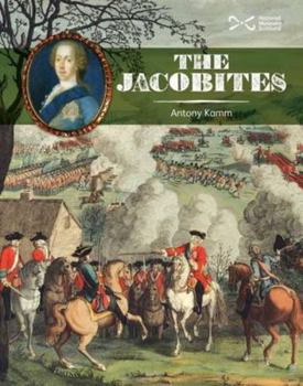 Paperback The Jacobites. Antony Kamm Book