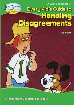 Paperback Every Kid's Guide to Handling Disagreements Book