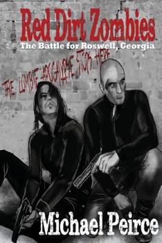 Paperback Red Dirt Zombies 1: The Battle for Roswell Georgia Book