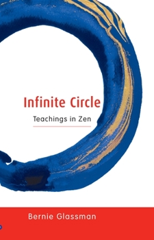 Paperback Infinite Circle: Teachings in Zen Book
