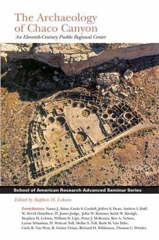 Paperback Archaeology of Chaco Canyon: An Eleventh-Century Pueblo Regional Center Book