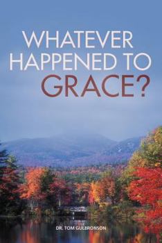 Paperback Whatever Happened to Grace? Book