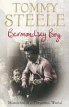 Bermondsey Boy: Memories of a Forgotten World