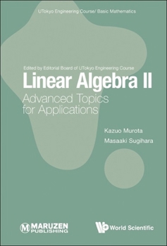 Paperback Linear Algebra II: Advanced Topics for Applications Book