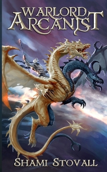 Warlord Arcanist - Book #6 of the Frith Chronicles
