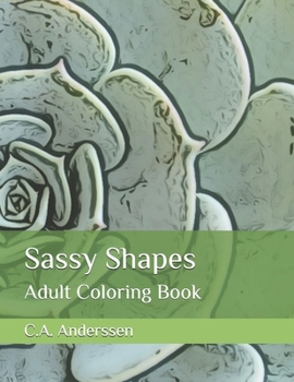 Paperback Sassy Shapes: Adult Coloring Book