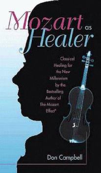 Audio Cassette Mozart as Healer Book