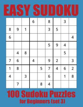 Paperback Easy Sudoku: 100 Sudoku Puzzles for Beginners (set 3) Book