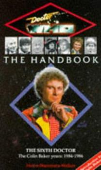Mass Market Paperback The Sixth Doctor Handbook Book