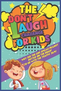 Paperback The Don't Laugh Challenge for Kids: The LOL Interactive Joke Book Contest Game for Boys and Girls Age 6 - 12, SBD 032: A little boy and girl play and Book