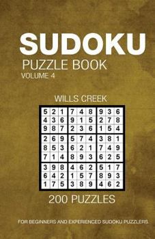 Paperback Sudoku Puzzle Book Volume 4: 200 Puzzles For Beginners And Experienced Puzzlers Book