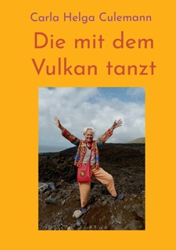 Paperback Die mit dem Vulkan tanzt [German] Book