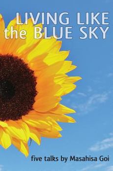 Paperback Living Like the Blue Sky Book