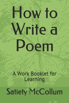 Paperback How to Write a Poem: A Work Booklet for Learning Book