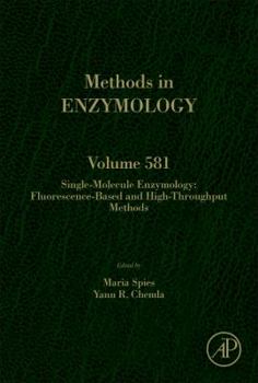 Hardcover Single-Molecule Enzymology: Fluorescence-Based and High-Throughput Methods: Volume 581 Book
