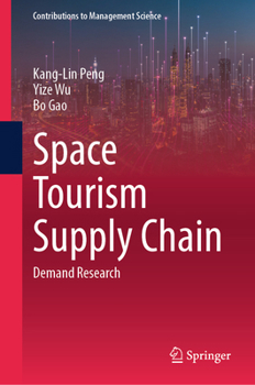 Hardcover Space Tourism Supply Chain: Demand Research Book