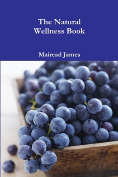 Paperback The Natural Wellness Book