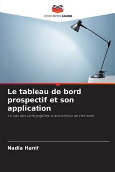 Paperback Le tableau de bord prospectif et son application [French] Book