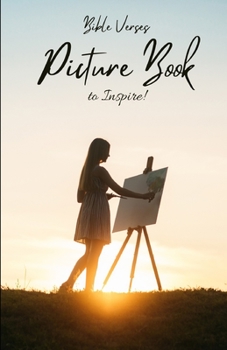 Paperback Bible Verses Picture Book to Inspire! Book