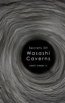 Paperback Secrets of Wasashi Caverns Book