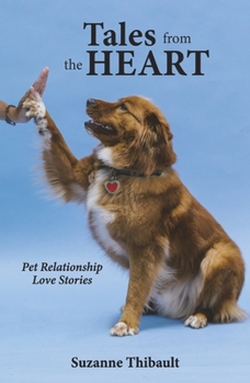 Paperback Tales from the Heart - Pet Relationship Love Stories Book