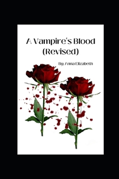 Paperback A Vampire's Blood (Revised) Book
