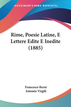 Paperback Rime, Poesie Latine, E Lettere Edite E Inedite (1885) Book