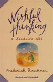 Wishful Thinking: A Seeker's ABC - Book #1 of the Lexical Trilogy