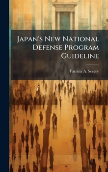 Hardcover Japan's New National Defense Program Guideline Book