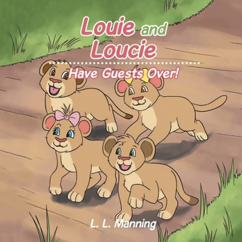Paperback Louie and Loucie: Have Guests Over! Book