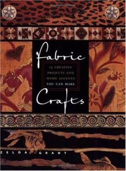 Paperback Fabric Crafts: 15 Creative Projects and Home Accents You Can Make Book