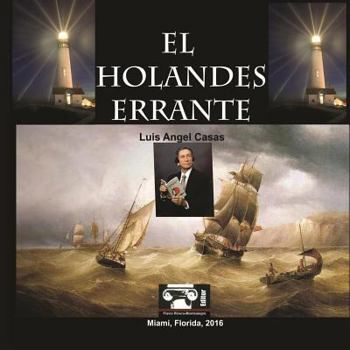 Paperback El Holandes Errante: Y Otros Poemas [Spanish] Book