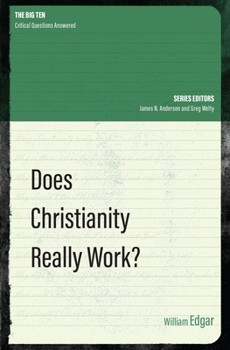 Paperback Does Christianity Really Work? Book
