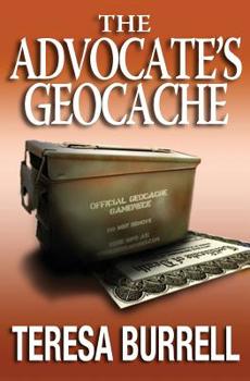 The Advocate's Geocache - Book #7 of the Advocate